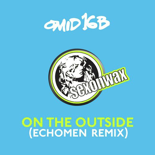 On The Outside (Echomen Remix)_poster_image