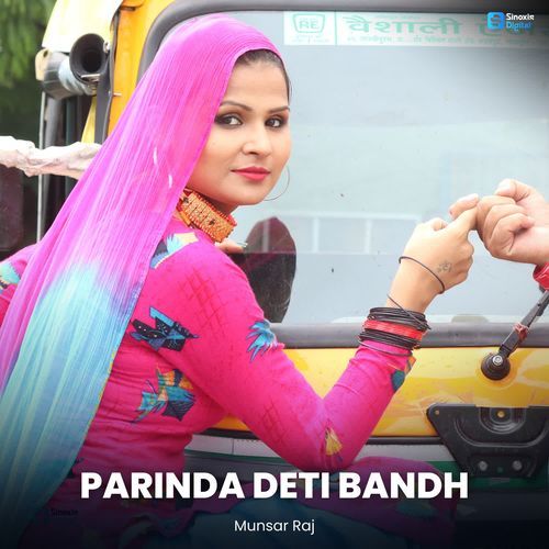 Parinda Deti Bandh