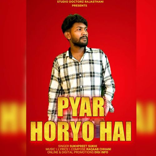 Pyar Horyo Hai