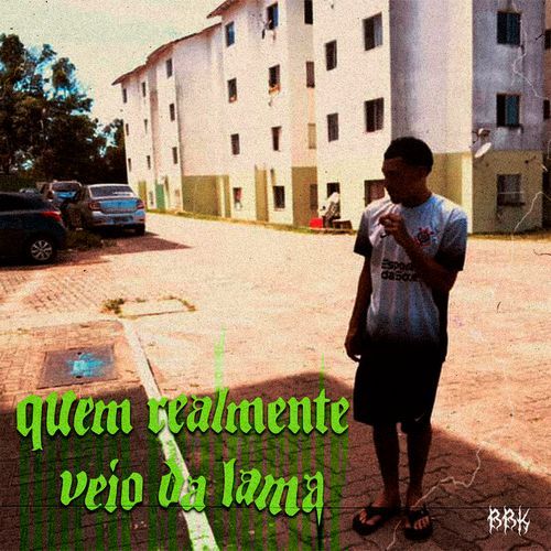 QUEM REALMENTE VEIO DA LAMA cover art