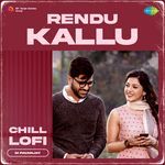 Rendu Kallu - Chill Lofi