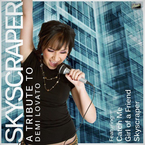 Skyscraper - A Tribute to Demi Lovato