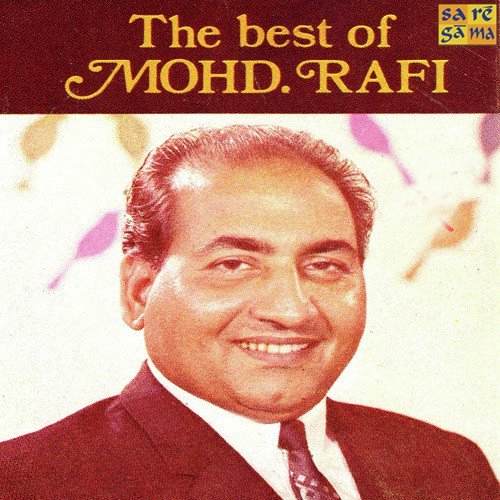 The Best Of Mohd Rafi