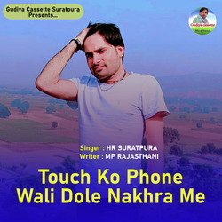 Touch Ko Phone Wali Dole Nakhra Me-N1EpZwVWD3w