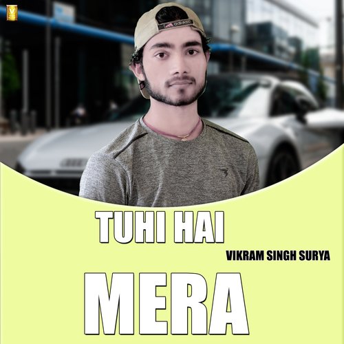 Tuhi Hai Mera