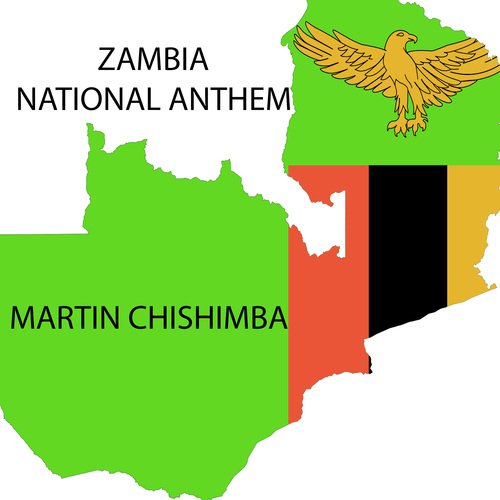 ZAMBIAN NATIONAL ANTHEM - Song Download from ZAMBIAN NATIONAL ANTHEM @  JioSaavn