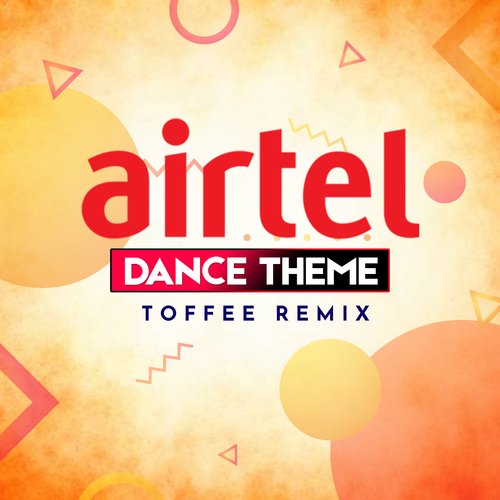 Airtel Dance Theme