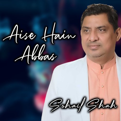 Aise Hain Abbas