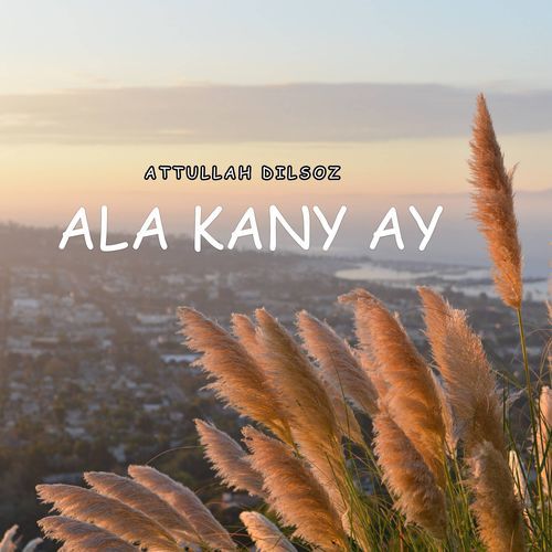 Ala Kany Ay