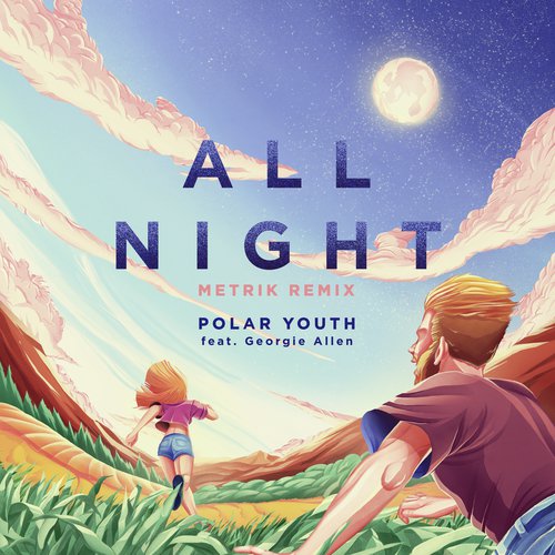 All Night (Metrik Remix)_poster_image