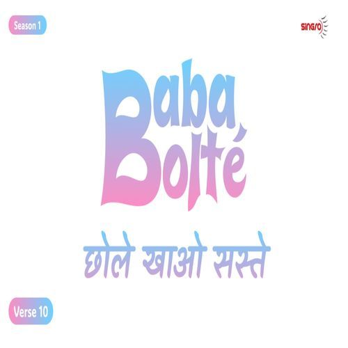 BabaBolte - Chole Khao Saste