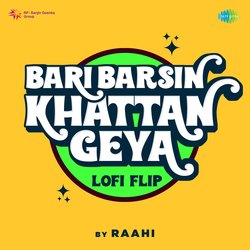 Bari Barsin Khattan Geya LoFi Flip-P0UsQFl9Vnc