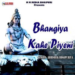 Bhangiya Kahe Piyeni-BTgaByAIYVo