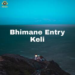 Bhimane Entry Keli-CCIsch9-cmA