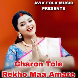 Charon Tole Rekho Maa Amare