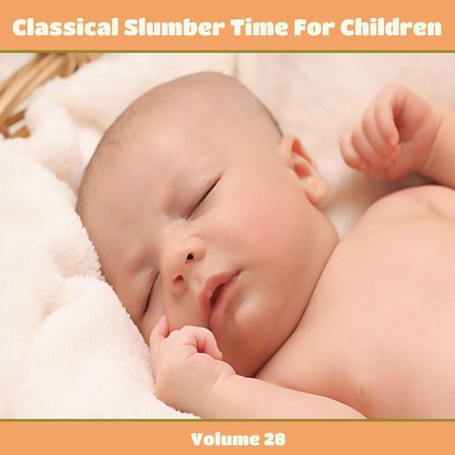 Classical Slumber Time For Children, Vol. 28_poster_image