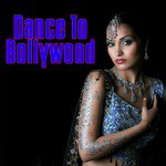 Dance To Bollywood