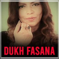 Dukh Fasana-PAApcAF2YGQ