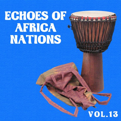 Echoes of Afrikan Nations vol.13