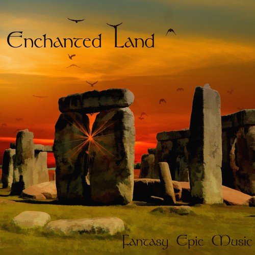 Enchanted Land - Fantasy Epic Music Atmospheres, Legendary Flutes and Celtic Harp Music