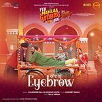 Eyebrow (From "Fer Mamlaa Gadbad Hai") artwork