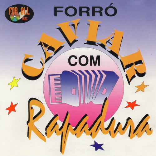 Forró Caviar com Rapadura