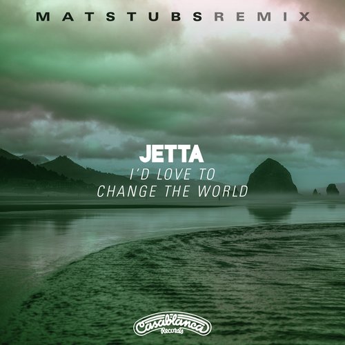 I'D Love To Change The World (Matstubs Remix) - Song Download From.