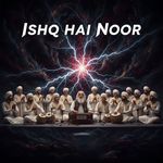 Ishq Hai Noor