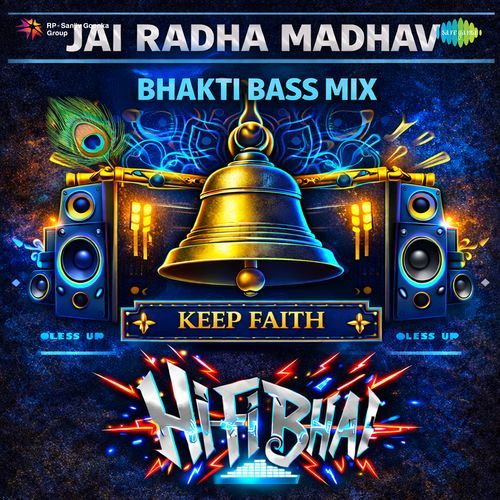 Jai Radha Madhav (Bhakti Bass Mix)