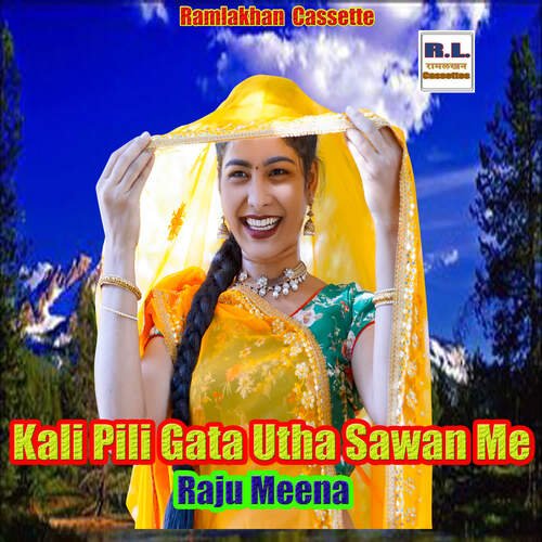 Kali Pili Gata Utha Sawan Me