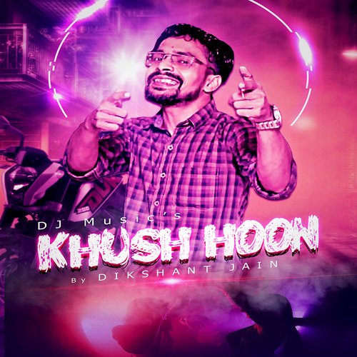 Khush Hoon