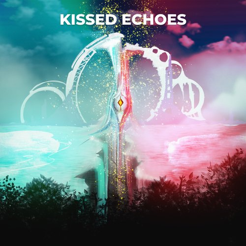 Kissed Echoes