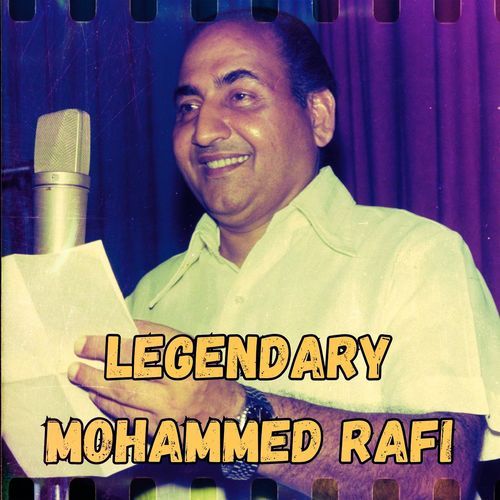 Legendary Mohammed Rafi