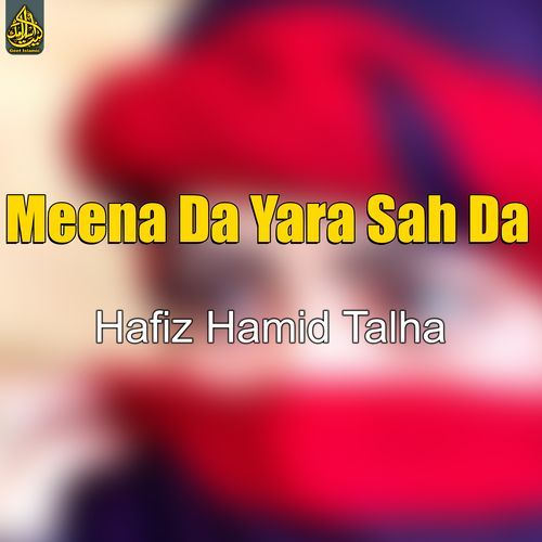 Meena Da Yara Sah Da