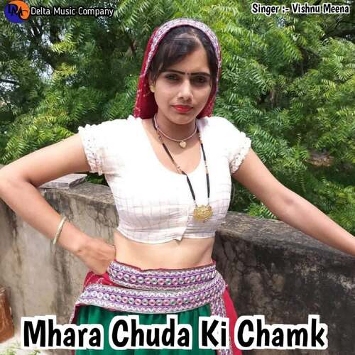 Mhara Chuda Ki Chamk