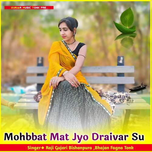 Mohbbat Mat Jyo Draivar Su