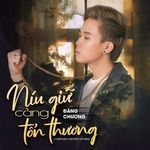 Níu Giữ Càng Tổn Thương