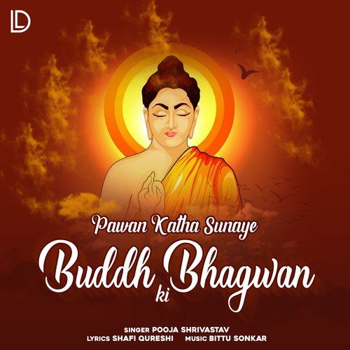 Pawan Katha Sunaye Buddh Bhagwan Ki