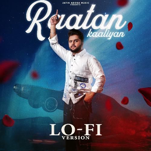 Raatan Kaaliyan (Lo-Fi)