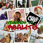Reality (feat. Chip)