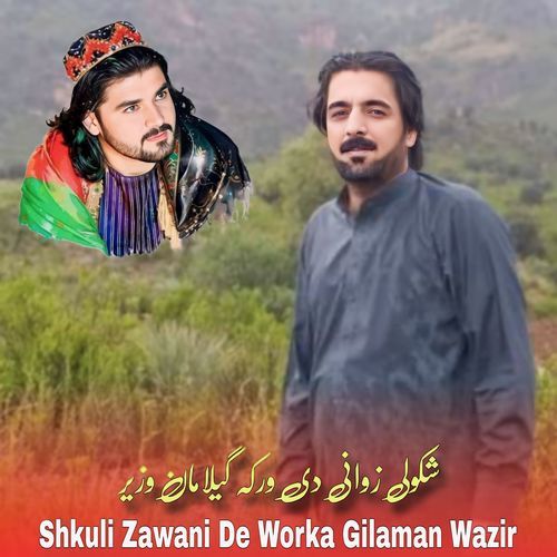 Shkuli Zawani De Worka Gilaman Wazir