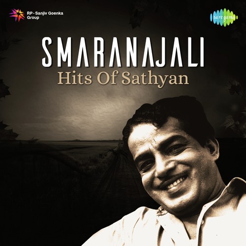 Smaranajali - Hits Of Sathyan