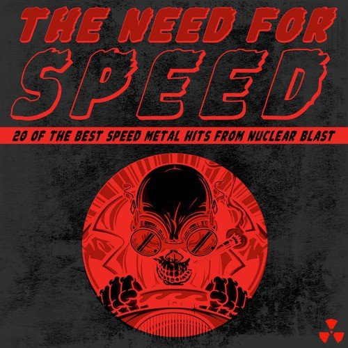 The Need for Speed: The Best Speed Metal from Nuclear Blast