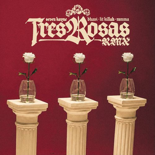Tres Rosas (Remix)