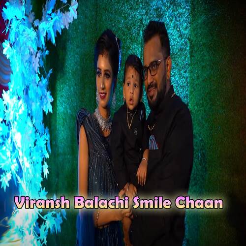 Viransh Balachi Smile Chaan