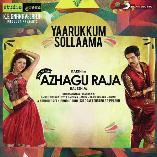 Yaarukkum Sollaama (From "All in All Azhagu Raja")