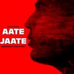 Aate Jaate