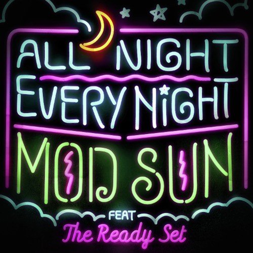 All Night, Every Night (feat. The Ready Set) - Single