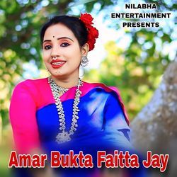 Amar Bukta Faitta Jay