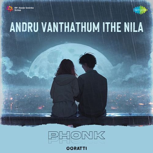 Andru Vanthathum Ithe Nila - Phonk